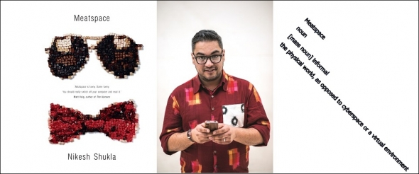 Real selves: Nikesh Shukla and ‘Meatspace’