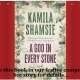Win: Kamila Shamsie’s ‘A God In Every Stone’ – winners announced