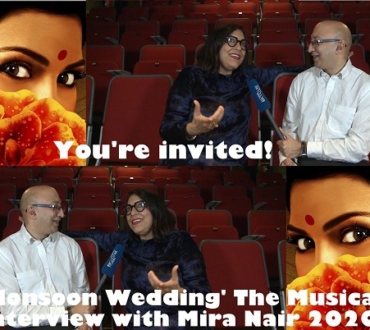 Mira Nair on ‘Monsoon Wedding The Musical’ 2020 – turning her global hit film into a Punjabi ‘Dilli’ song and dance wedding (video)