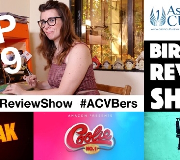 Bird Eye Review Show – Episode 9: The White Tiger, Coolie No1 and AKvsAK