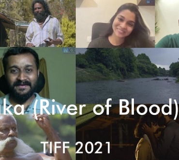 ‘Paka’ (‘River of Blood’): ‘A home-grown film that is being shown around the world’ (video, Toronto International Film Festival  2021)