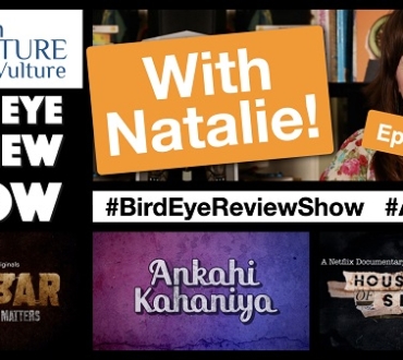 ACV Bird Eye Review Show (video) – Episode 18: ‘Ankahi Kahaniya’; ‘House of Secrets – the Burari Deaths’; ‘Tabbar’ (Pavan Malhotra) chat…