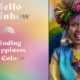 ‘Hello Rainbow: Finding Happiness in Colour’ by Momtaz Begum-Hossain – new book to inject colour into your life…