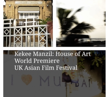 ‘Kekee Manzil: House of Art’ – World premiere of documentary that looks at modern Indian Art at UK Asian Film Festival (video)