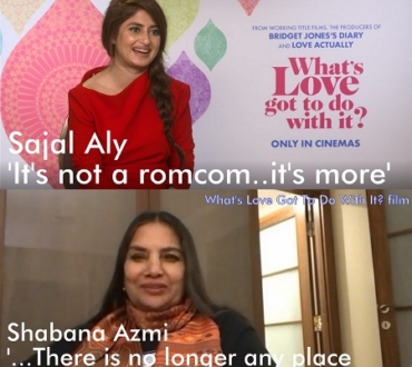 Sajal Aly and Shabana Azmi on ‘What’s Love Got To Do With It’ (videos)