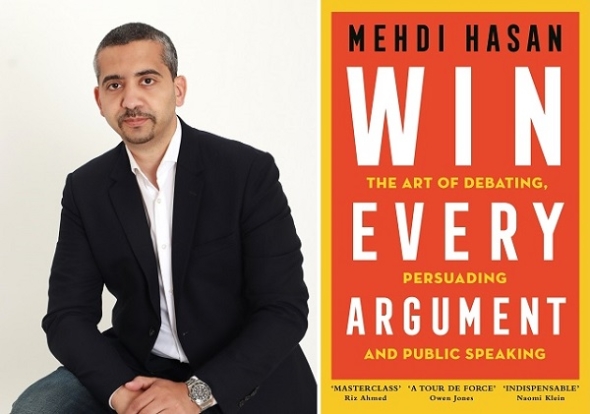 ‘Win Every Argument’ – New book by broadcaster Mehdi Hasan is both practical and stimulating – and how US media is better than UK