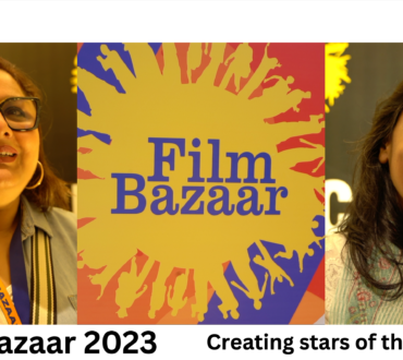 Film Bazaar 2023 buzz – the business of cinema; creating stars…(video)